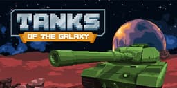 Tanks of the Galaxy